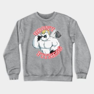 Brony Fitness - Heavyweight Crewneck Sweatshirt